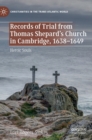 Records of Trial from Thomas Shepard’s Church in Cambridge, 1638–1649 : Heroic Souls - Book