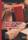 Reimagining Teaching in Early 20th Century Experimental Schools - Book