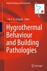 Hygrothermal Behaviour and Building Pathologies - Book