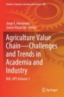 Agriculture Value Chain - Challenges and Trends in Academia and Industry : RUC-APS Volume 1 - Book