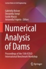 Numerical Analysis of Dams : Proceedings of the 15th ICOLD International Benchmark Workshop - Book