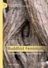 Buddhist Feminism : Transforming Anger against Patriarchy - Book