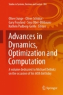 Advances in Dynamics, Optimization and Computation : A volume dedicated to Michael Dellnitz on the occasion of his 60th birthday - eBook