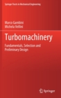 Turbomachinery : Fundamentals, Selection and Preliminary Design - Book