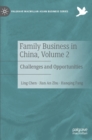 Family Business in China, Volume 2 : Challenges and Opportunities - Book