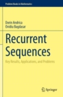 Recurrent Sequences : Key Results, Applications, and Problems - Book