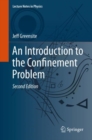 An Introduction to the Confinement Problem - Book
