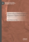 Transcultural Nationalism in Hispano-Filipino Literature - Book