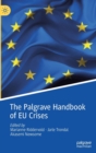 The Palgrave Handbook of EU Crises - Book