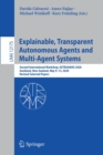 Explainable, Transparent Autonomous Agents and Multi-Agent Systems : Second International Workshop, EXTRAAMAS 2020, Auckland, New Zealand, May 9–13, 2020, Revised Selected Papers - Book