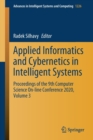 Applied Informatics and Cybernetics in Intelligent Systems : Proceedings of the 9th Computer Science On-line Conference 2020, Volume 3 - Book