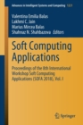 Soft Computing Applications : Proceedings of the 8th International Workshop Soft Computing Applications (SOFA 2018), Vol. I - Book