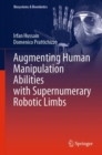 Augmenting Human Manipulation Abilities with Supernumerary Robotic Limbs - eBook
