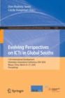 Evolving Perspectives on ICTs in Global Souths : 11th International Development Informatics Association Conference, IDIA 2020, Macau, China, March 25-27, 2020, Proceedings - Book