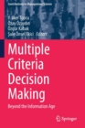 Multiple Criteria Decision Making : Beyond the Information Age - Book