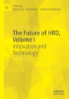 The Future of HRD, Volume I : Innovation and Technology - Book