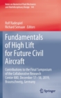 Fundamentals of High Lift for Future Civil Aircraft : Contributions to the Final Symposium of the Collaborative Research Center 880, December 17-18, 2019, Braunschweig, Germany - Book