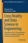 Cross Reality and Data Science in Engineering : Proceedings of the 17th International Conference on Remote Engineering and Virtual Instrumentation - Book