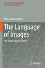 The Language of Images : The Forms and the Forces - Book