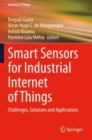 Smart Sensors for Industrial Internet of Things : Challenges, Solutions and Applications - Book