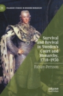 Survival and Revival in Sweden's Court and Monarchy, 1718-1930 - Book