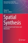 Spatial Synthesis : Computational Social Science and Humanities - Book
