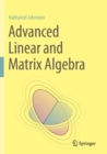 Advanced Linear and Matrix Algebra - Book