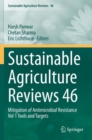 Sustainable Agriculture Reviews 46 : Mitigation of Antimicrobial Resistance Vol 1 Tools and Targets - Book