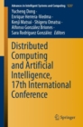 Distributed Computing and Artificial Intelligence, 17th International Conference - Book