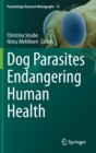 Dog Parasites Endangering Human Health - Book