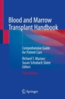 Blood and Marrow Transplant Handbook : Comprehensive Guide for Patient Care - Book