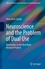 Neuroscience and the Problem of Dual Use : Neuroethics in the New Brain Research Projects - Book