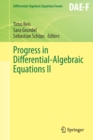 Progress in Differential-Algebraic Equations II - Book