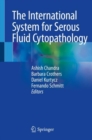 The International System for Serous Fluid Cytopathology - Book