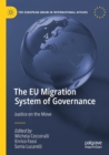 The EU Migration System of Governance : Justice on the Move - Book