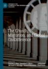 The Church, Migration, and Global (In)Difference - Book