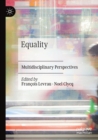 Equality : Multidisciplinary Perspectives - Book