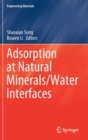 Adsorption at Natural Minerals/Water Interfaces - Book