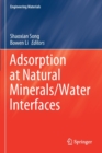 Adsorption at Natural Minerals/Water Interfaces - Book