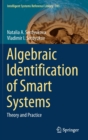 Algebraic Identification of Smart Systems : Theory ?nd Practice - Book