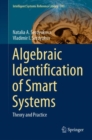 Algebraic Identification of Smart Systems : Theory ?nd Practice - eBook
