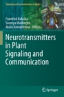 Neurotransmitters in Plant Signaling and Communication - Book