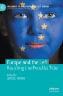 Europe and the Left : Resisting the Populist Tide - Book