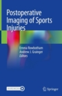 Postoperative Imaging of Sports Injuries - Book