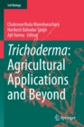 Trichoderma: Agricultural Applications and Beyond - Book