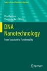 DNA Nanotechnology : From Structure to Functionality - Book