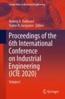 Proceedings of the 6th International Conference on Industrial Engineering (ICIE 2020) : Volume I - Book