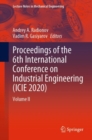 Proceedings of the 6th International Conference on Industrial Engineering (ICIE 2020) : Volume II - Book