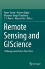 Remote Sensing and GIScience : Challenges and Future Directions - Book