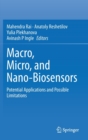 Macro, Micro, and Nano-Biosensors : Potential Applications and Possible Limitations - Book